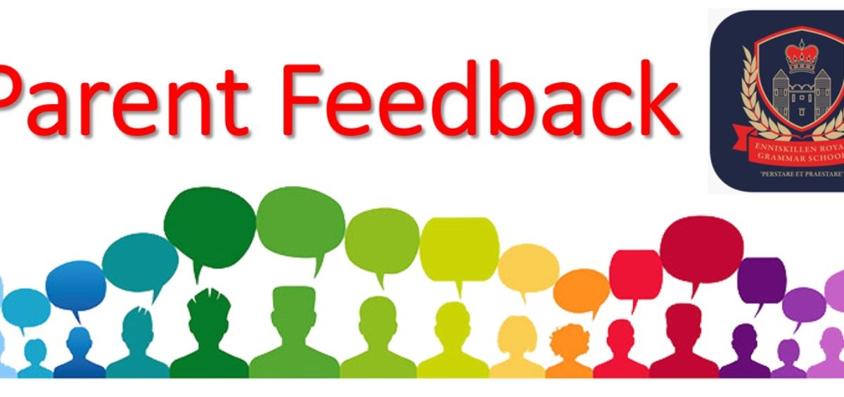 Yr9 & Yr11 Parent Teacher Meeting Feedback  Enniskillen Royal Grammar